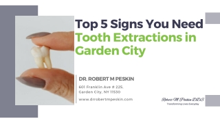 Top 5 Signs You Need Tooth Extractions in Garden City