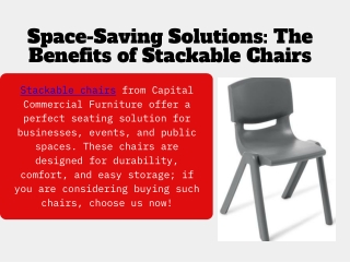 Space-Saving Solutions The Benefits of Stackable Chairs