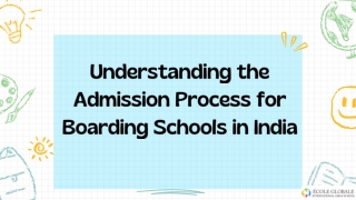 Understanding the Admission Process for Boarding Schools in India