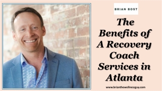 The Benefits of A Recovery Coach Services in Atlanta