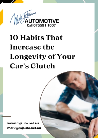10 Habits That Increase the Longevity of Your Car's Clutch