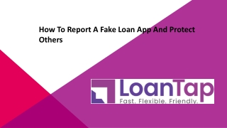 How to Report a Fake Loan App and Protect Others