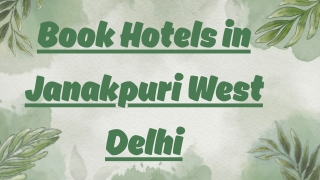 Book Hotels in Janakpuri West Delhi