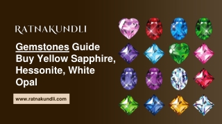 Buy Yellow Sapphire, Hessonite & White Opal Stones at Ratnakundli