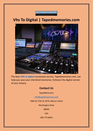 Vhs To Digital Tapedmemories.com