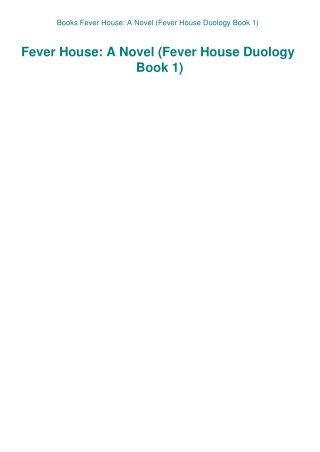 Books Fever House A Novel (Fever House Duology Book 1)