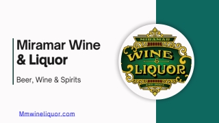 Shop Premium Wine & Spirits at Miramar Wine & Liquor