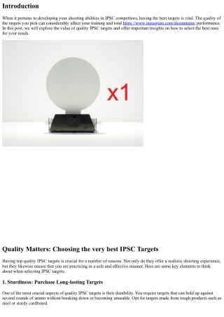 Quality Matters: Picking the Best IPSC Targets