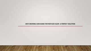 Anti Snoring Chin Band for Restless Sleep a Perfect Solution
