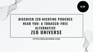 Discover Zeo Nicotine Pouches Near You A Tobacco-Free Alternative
