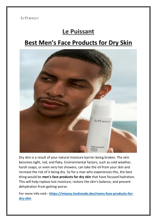 Best Men's Face Products for Dry Skin Care