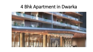 4 BHK Apartment in Dwarka