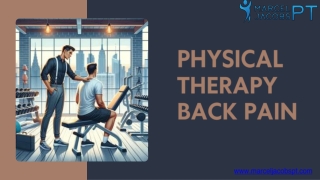 Relieve Back Pain with Expert Physical Therapy at Marcel Jacobs PT