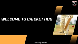 WELCOME TO CRICKET HUB