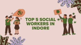 Top 5 Social Workers in Indore