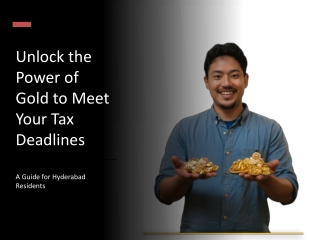 Unlock the Power of Gold to Meet Your Tax Deadlines