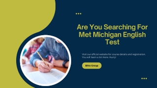 Are You Searching For Met Michigan English Test