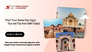 Plan Your Same Day Agra Tour and Trip from Delhi Today!