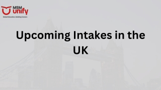 Upcoming Intakes UK: Choosing the Best Intake for Your Study Goals