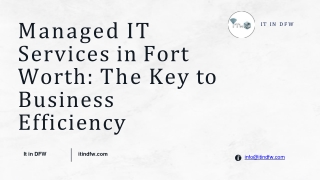 Managed IT Services in Fort Worth The Key to Business Efficiency