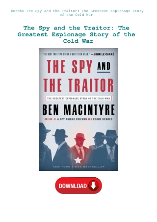 eBooks The Spy and the Traitor The Greatest Espionage Story of the Cold War