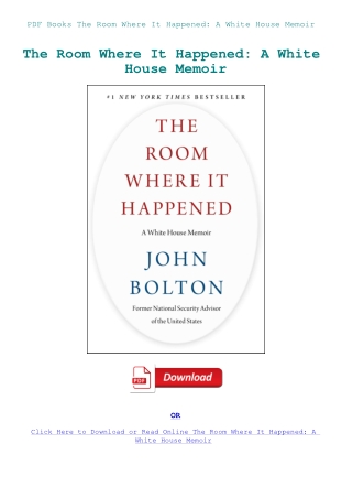 PDF Books The Room Where It Happened A White House Memoir