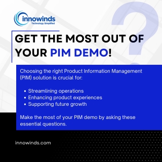 Maximize Your PIM Demo: 10 Questions You Must Ask