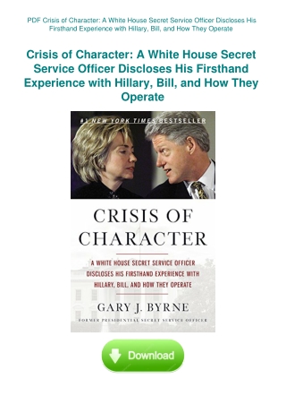 PDF Crisis of Character A White House Secret Service Officer Discloses His Firsthand Experience with