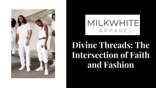 Divine Threads: The Intersection of Faith and Fashion