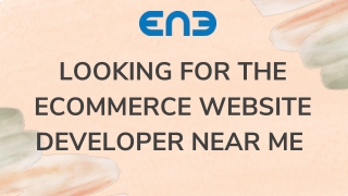Looking For The Ecommerce Website Developer Near me