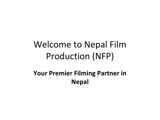 Nepal_Film_Production_Presentation