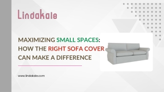 Maximizing Small Spaces How the Right Sofa Cover Can Make a Difference