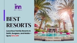 Discover the Best Family Resorts Near Me with Bidinn – Book Now!