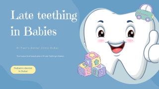 Late teething in Babies