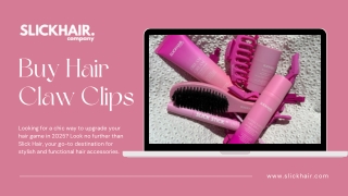 Slick Hair’s Top Picks for 2025: Buy Hair Claw Clips to Upgrade Your Hairstyle
