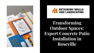 Transforming Outdoor Spaces: Expert Concrete Patio Installation in Roseville