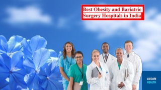 Best Obesity and Bariatric Surgery Hospitals in India