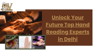 Unlock Your Future Top Hand Reading Experts in Delhi
