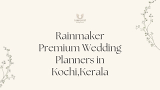 Rainmaker Wedding Planners in Kochi,Kerala