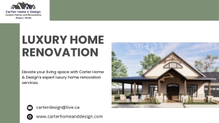 Transform Your Home with Luxury Renovations by Carter Home & Design