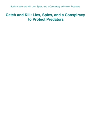 Books Catch and Kill Lies  Spies  and a Conspiracy to Protect Predators