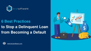 6 Best Practices to Stop a Delinquent Loan from Becoming a Default