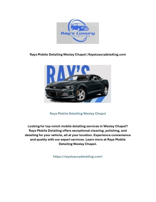 Rays Mobile Detailing Wesley Chapel | Raysluxurydetailing.com