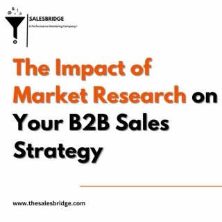 The impact of market research on your b2b sales