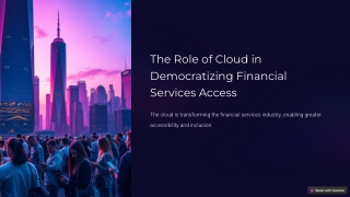 The Role of Cloud in Democratizing Financial Services Access