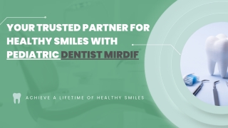 Personalized Services Provided at Pediatric Dentist Mirdif