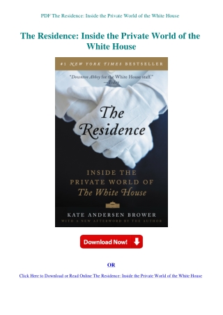 PDF The Residence Inside the Private World of the White House