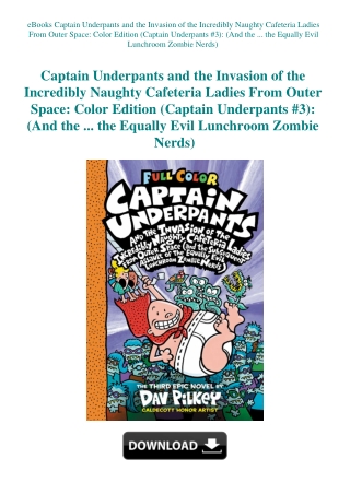 eBooks Captain Underpants and the Invasion of the Incredibly Naughty Cafeteria Ladies From Outer Spa