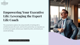 Empowering Your Executive Life: Leveraging the Expert Life Coach