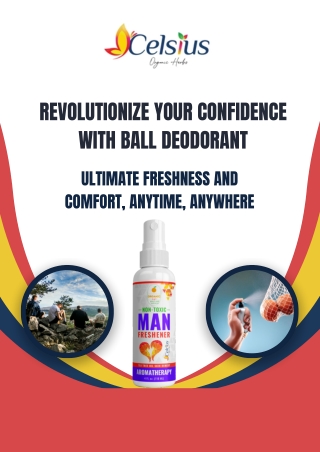 Stay Fresh Below with Ball Deodorant - Celsius Herbs